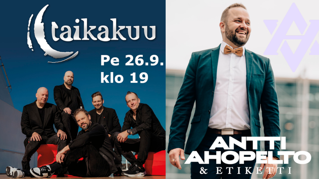 Taikakuu ja Antti Ahopelto & Etiketti perjantaitansseissa.